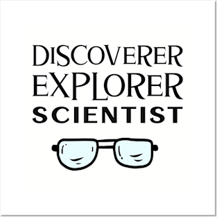 Discoverer Explorer Scientist Posters and Art